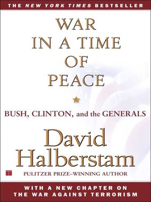 cover image of War in a Time of Peace: Bush, Clinton, and the Generals